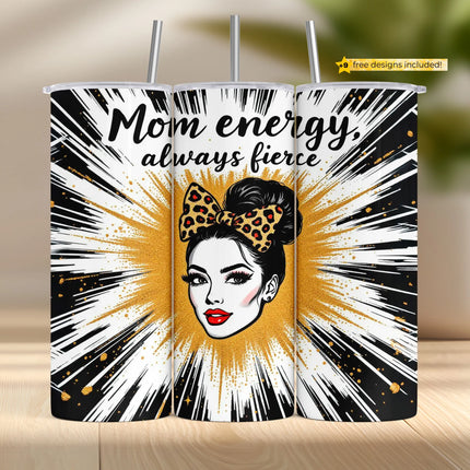 Bold tumbler wrap design with glitter burst, leopard-print bow, and empowering “Mom energy” quote.