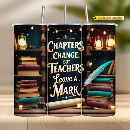 20oz sublimation tumbler wrap featuring a quote about teachers with books, ink, and lanterns.